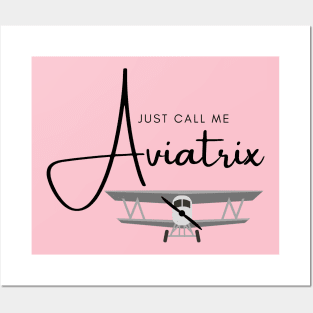 Just Call Me Aviatrix with a Bi-Plane Posters and Art